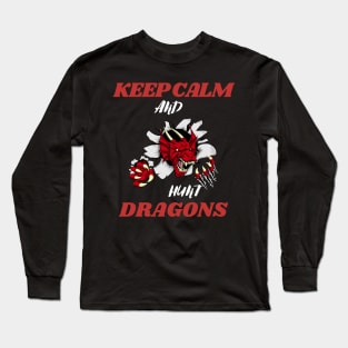 keep calm and hunt dragons Long Sleeve T-Shirt